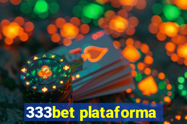 333bet plataforma